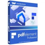 Tải Phần Mềm Wondershare PDFelement Full Crack + Portable Key Cho Windows Mới Nhất